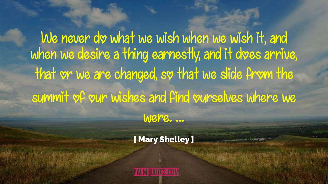 Milagra Summit quotes by Mary Shelley