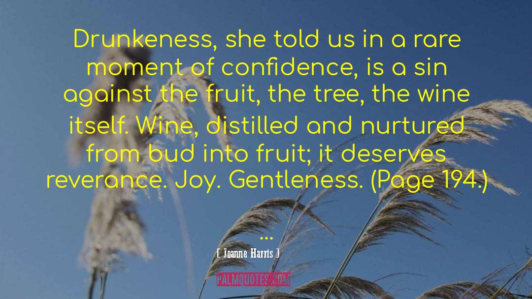 Mildness Fruit quotes by Joanne Harris