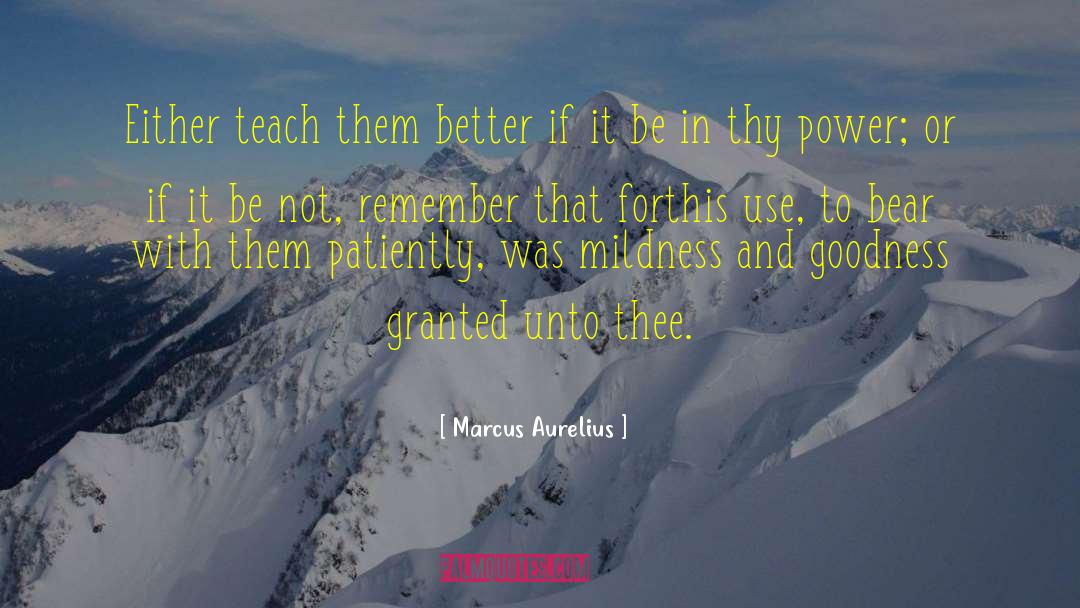 Mildness quotes by Marcus Aurelius