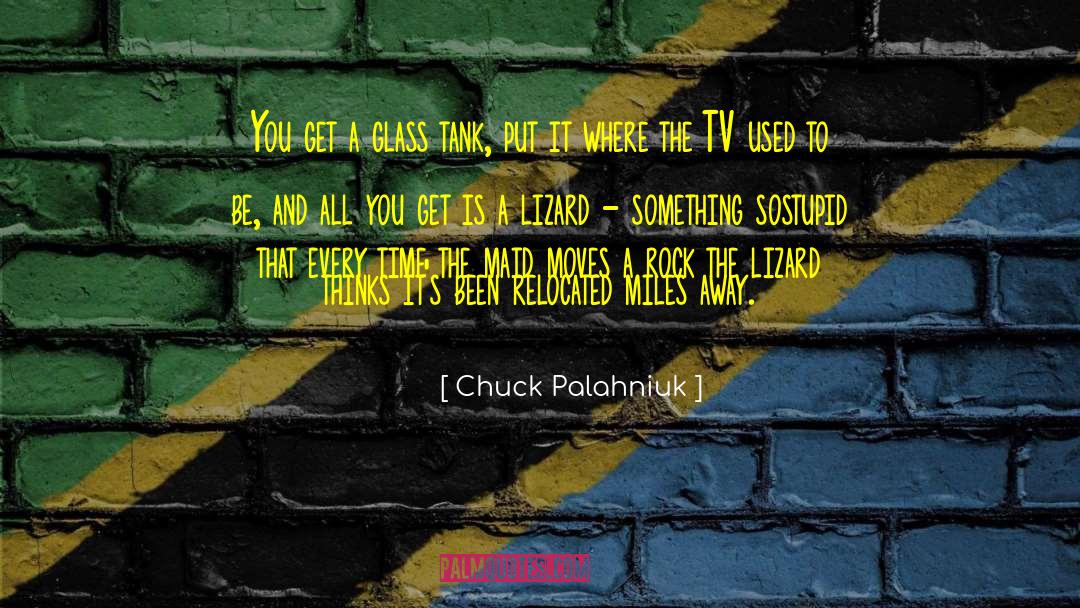 Miles Away quotes by Chuck Palahniuk