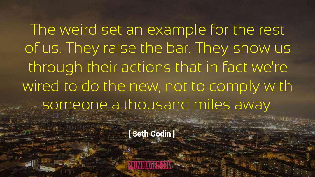 Miles Away quotes by Seth Godin