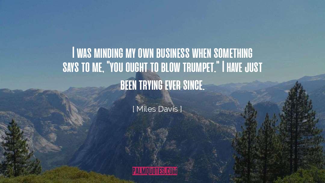 Miles Davis quotes by Miles Davis