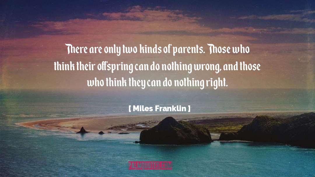 Miles Franklin quotes by Miles Franklin