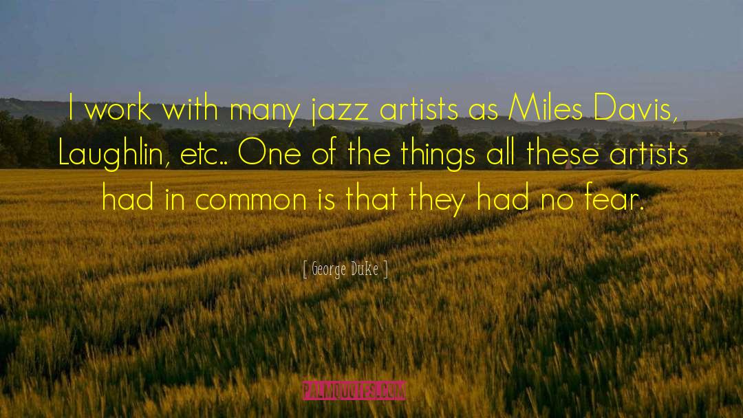 Miles Halter quotes by George Duke