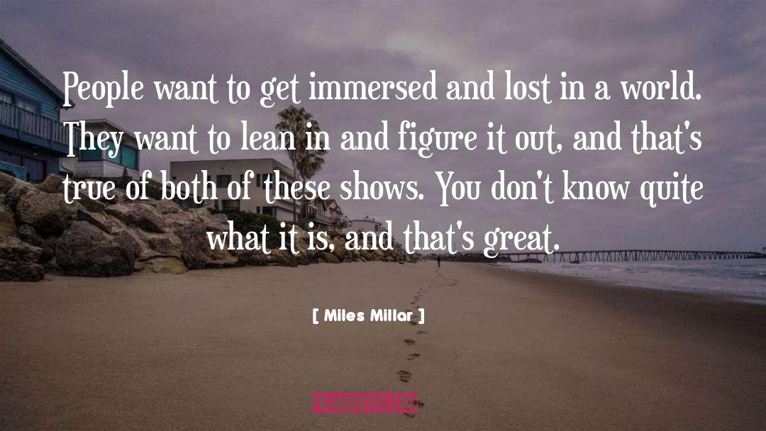 Miles Of Trials quotes by Miles Millar