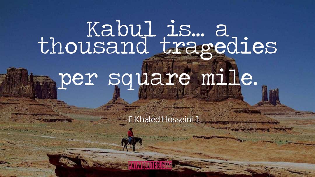 Miles Pudge quotes by Khaled Hosseini