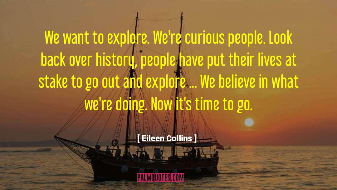 Miles To Go quotes by Eileen Collins