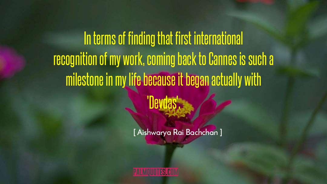 Milestone quotes by Aishwarya Rai Bachchan