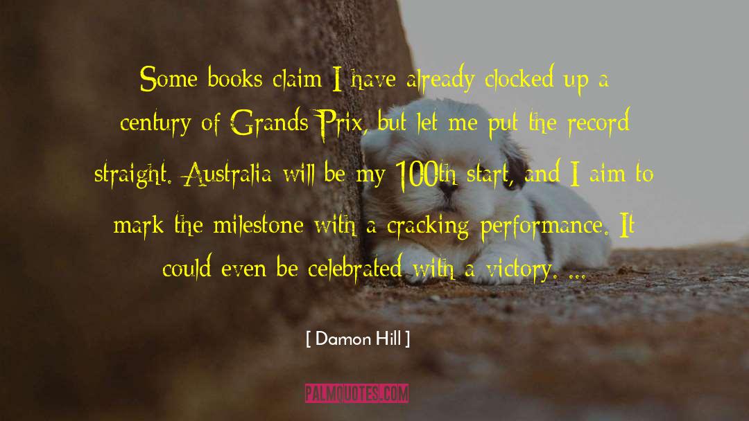 Milestone quotes by Damon Hill