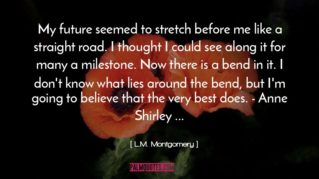 Milestone quotes by L.M. Montgomery
