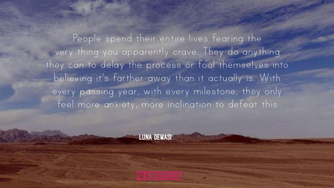 Milestone quotes by Luna DeMasi