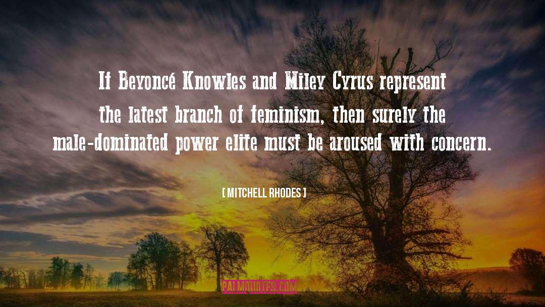Miley Cyrus quotes by Mitchell Rhodes