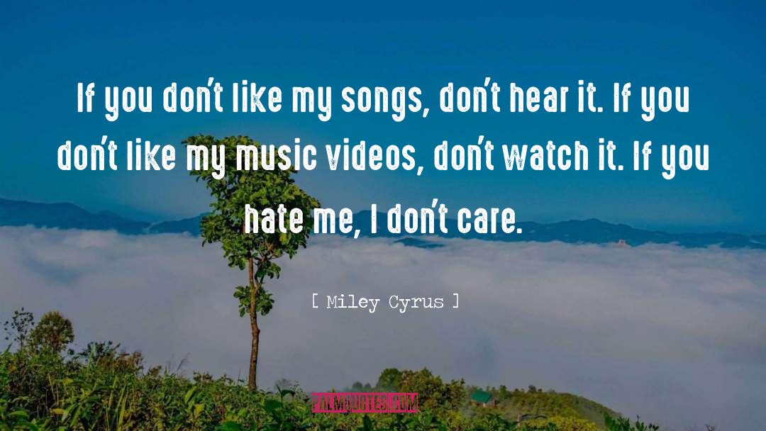 Miley Cyrus quotes by Miley Cyrus