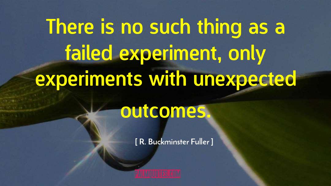 Milgrams Experiment quotes by R. Buckminster Fuller