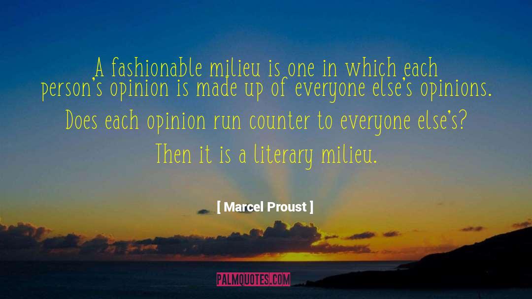 Milieu quotes by Marcel Proust