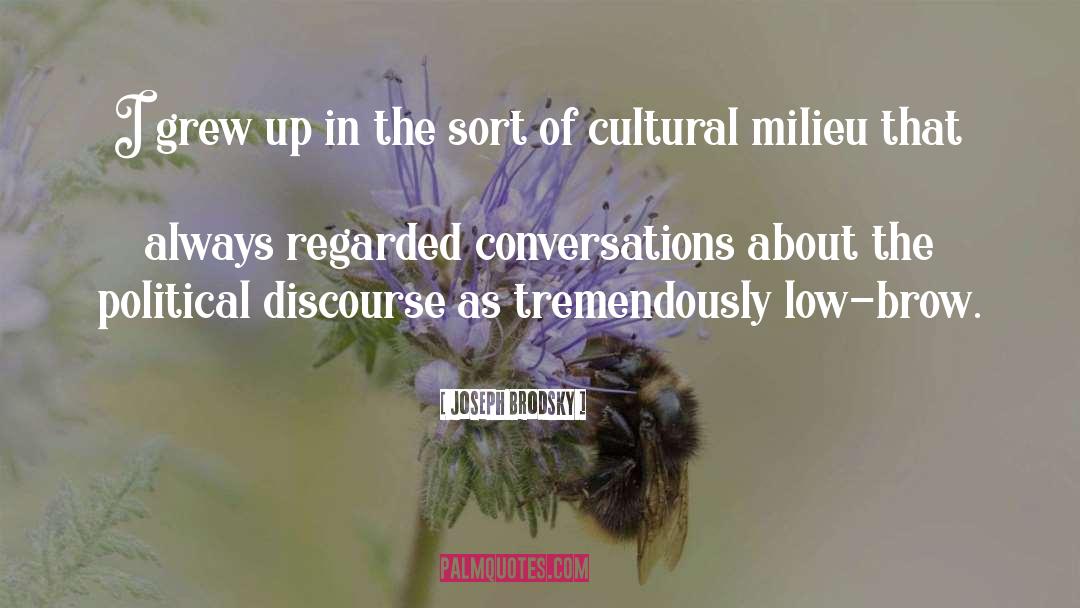 Milieu quotes by Joseph Brodsky