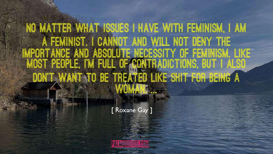 Militant Feminism quotes by Roxane Gay