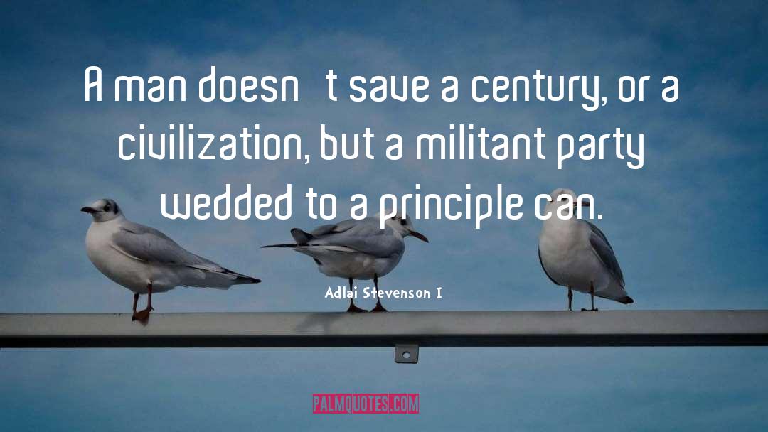 Militant quotes by Adlai Stevenson I