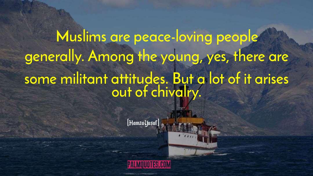 Militant quotes by Hamza Yusuf