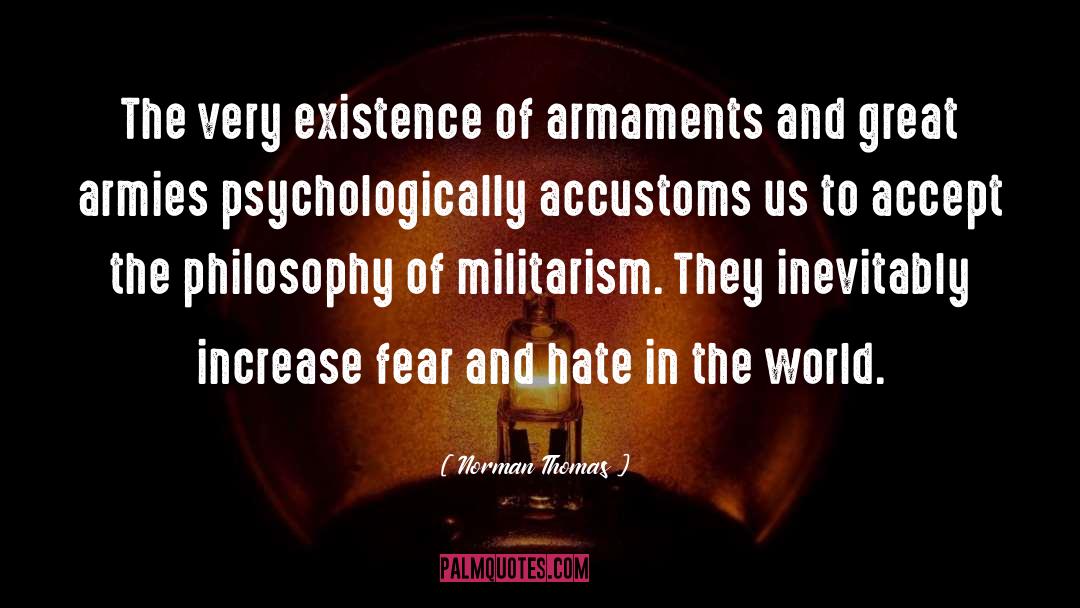 Militarism quotes by Norman Thomas