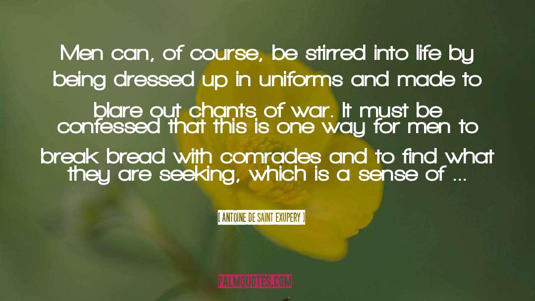 Militarism quotes by Antoine De Saint Exupery