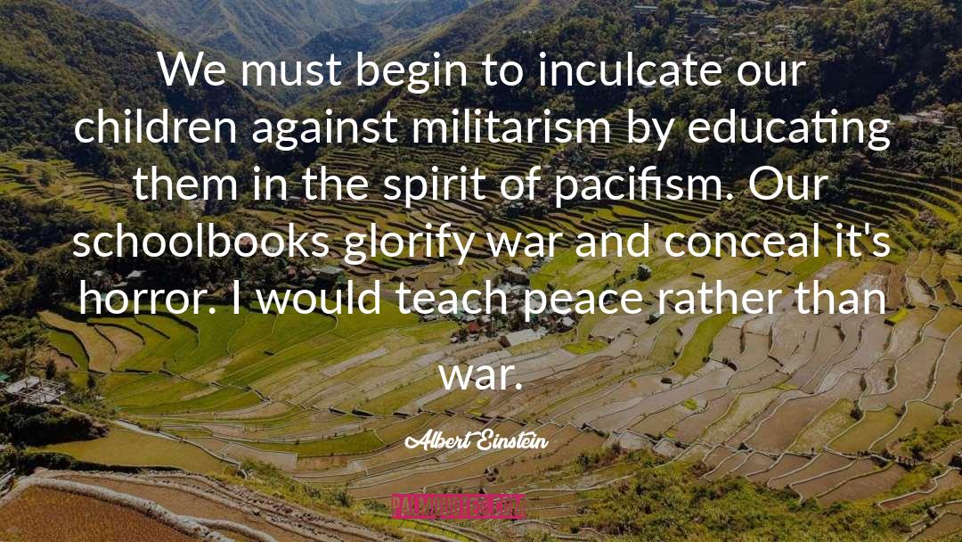 Militarism quotes by Albert Einstein