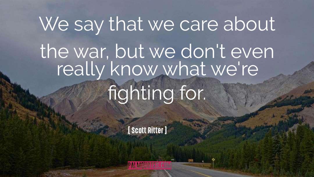 Militarism War quotes by Scott Ritter