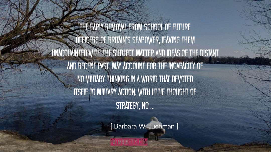 Military Action quotes by Barbara W. Tuchman