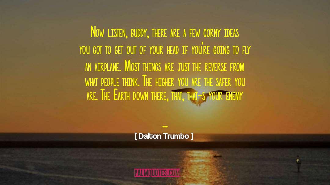 Military Aviation quotes by Dalton Trumbo