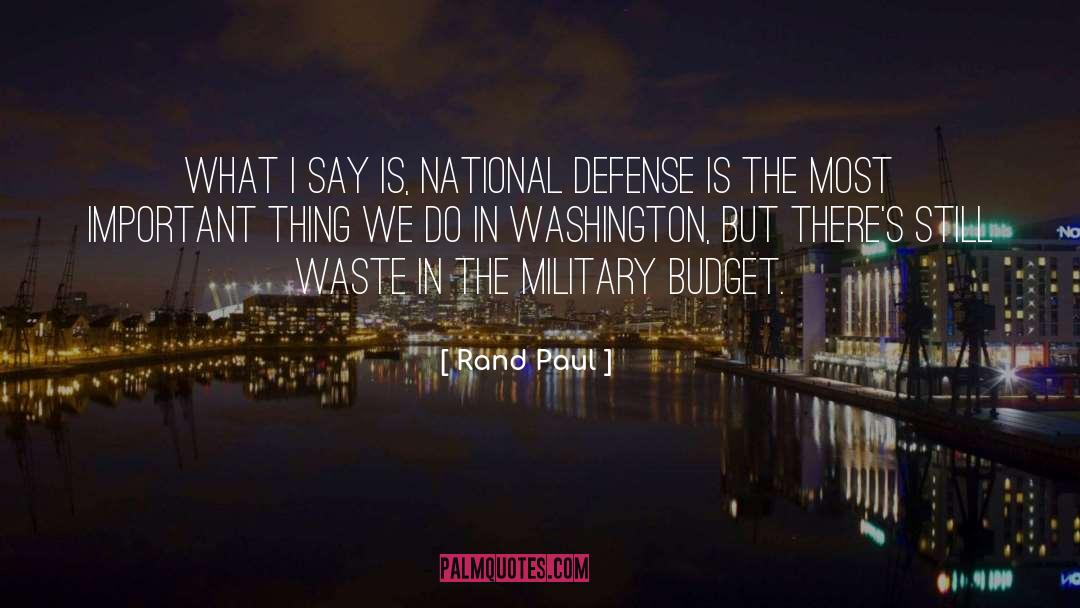 Military Budget quotes by Rand Paul