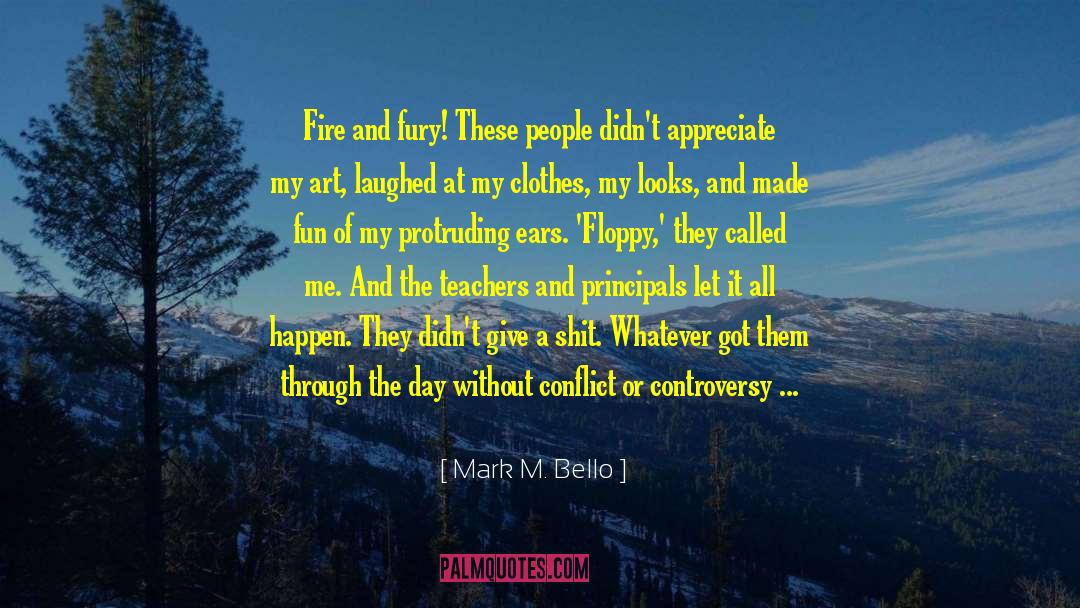 Military Controversy quotes by Mark M. Bello