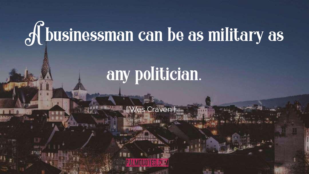 Military Corruption quotes by Wes Craven