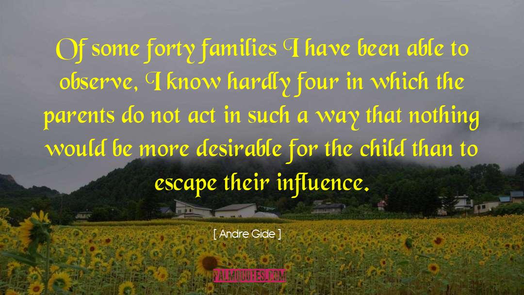 Military Families quotes by Andre Gide