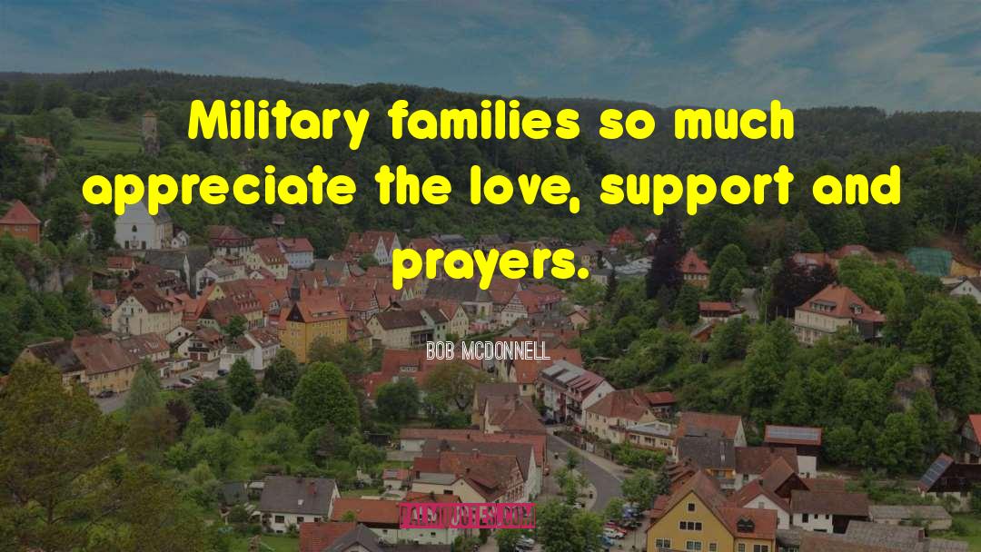 Military Families quotes by Bob McDonnell
