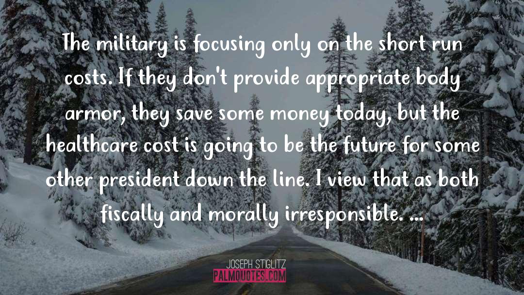 Military Families quotes by Joseph Stiglitz
