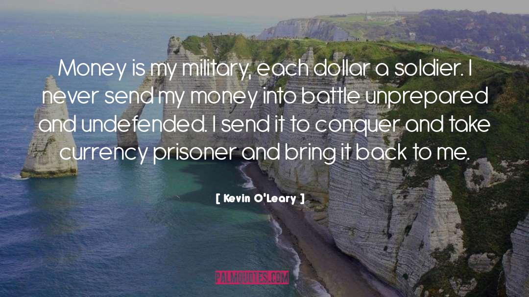 Military Families quotes by Kevin O'Leary