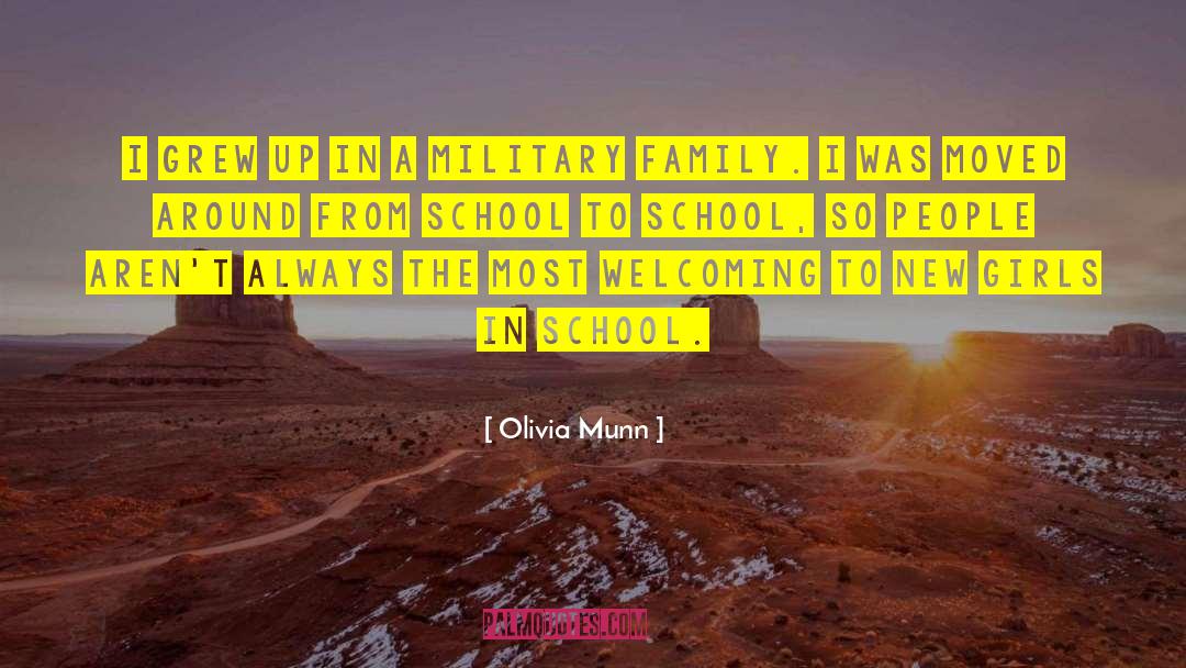 Military Family quotes by Olivia Munn