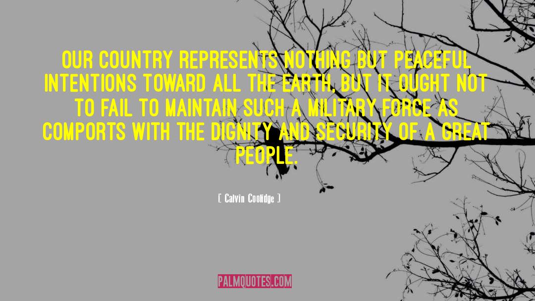 Military Force quotes by Calvin Coolidge