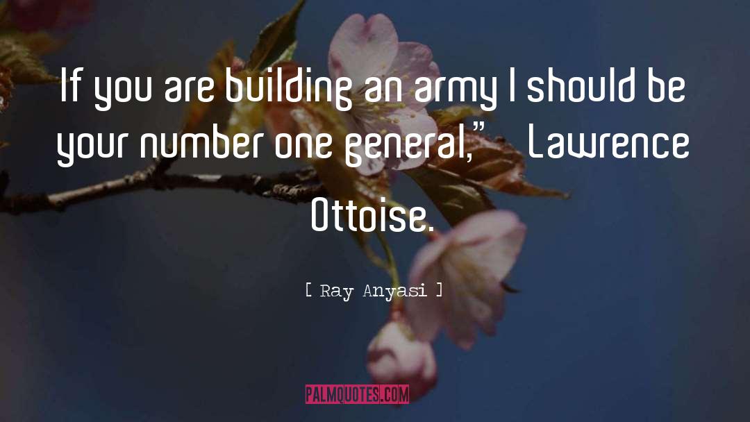 Military General quotes by Ray Anyasi