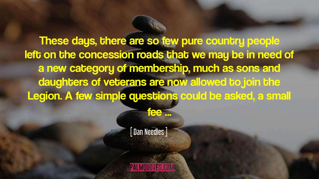 Military Going Away quotes by Dan Needles