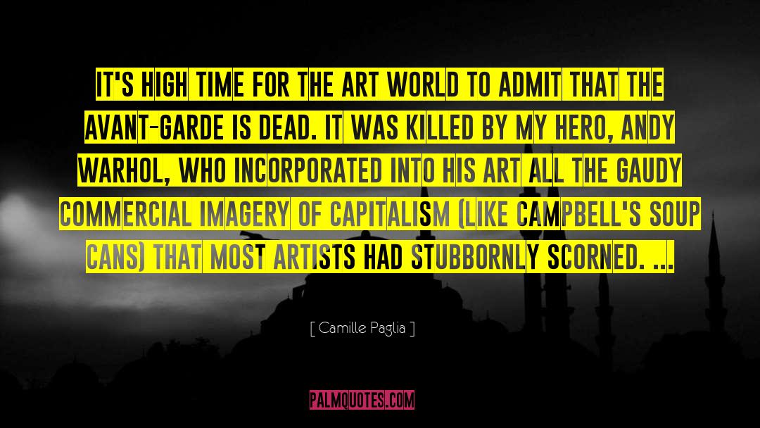 Military Hero quotes by Camille Paglia