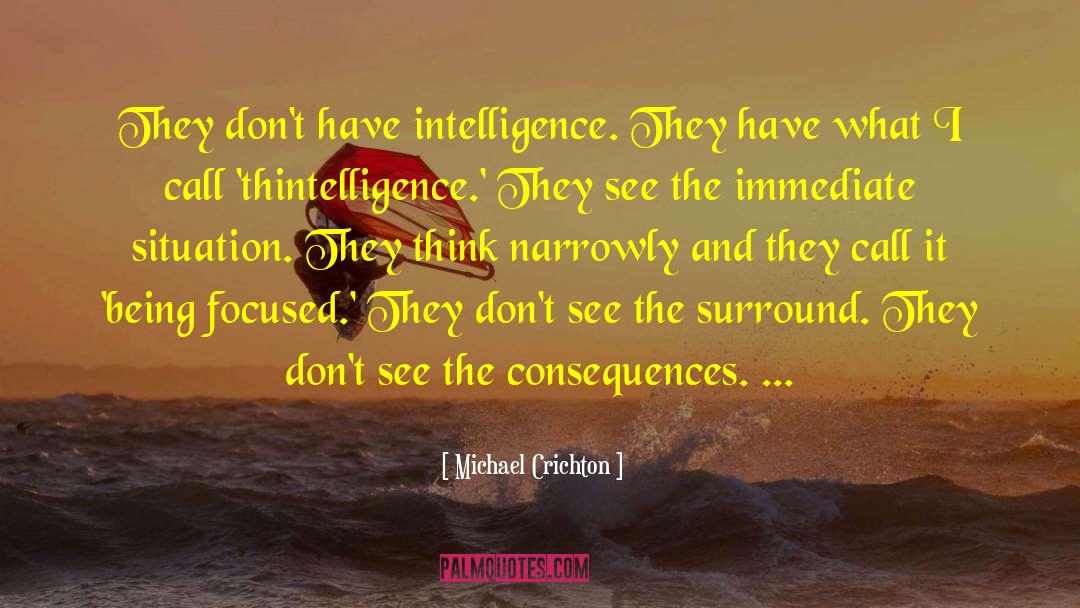 Military Intelligence quotes by Michael Crichton