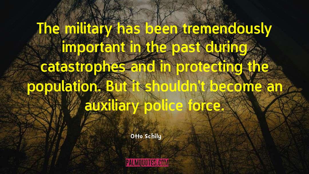 Military Intervention quotes by Otto Schily