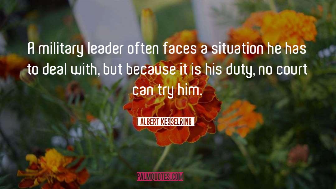 Military Leader quotes by Albert Kesselring