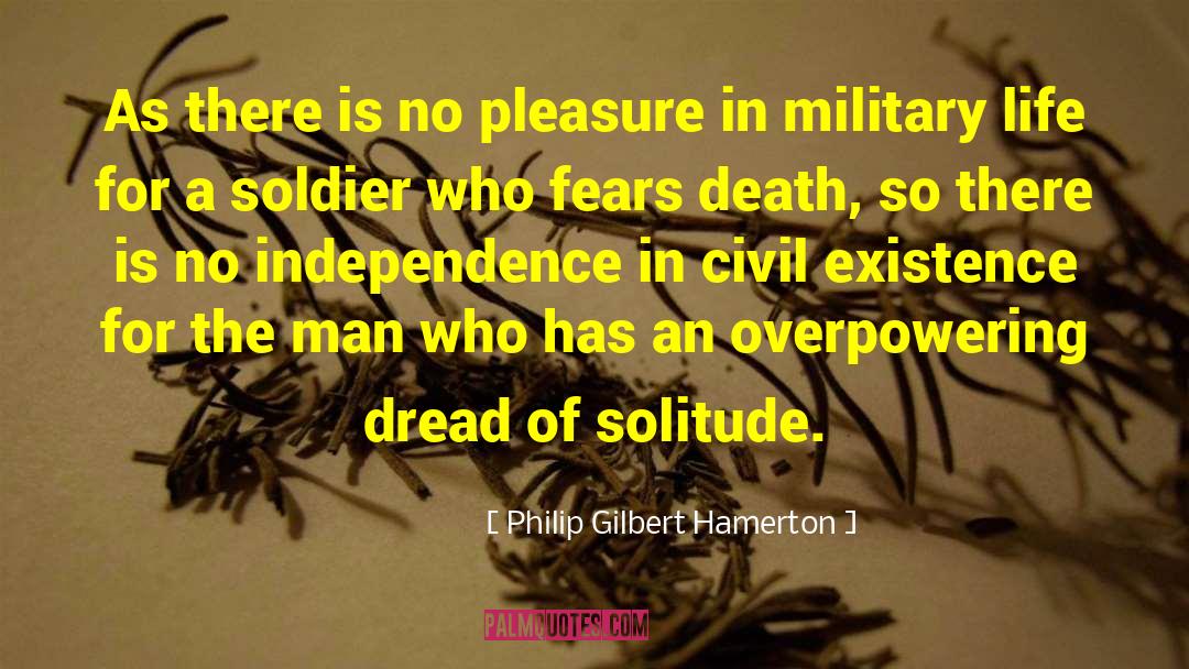 Military Life quotes by Philip Gilbert Hamerton