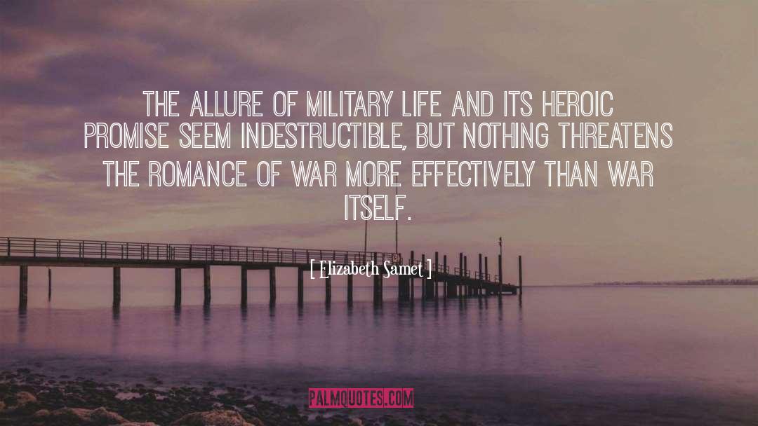Military Life quotes by Elizabeth Samet