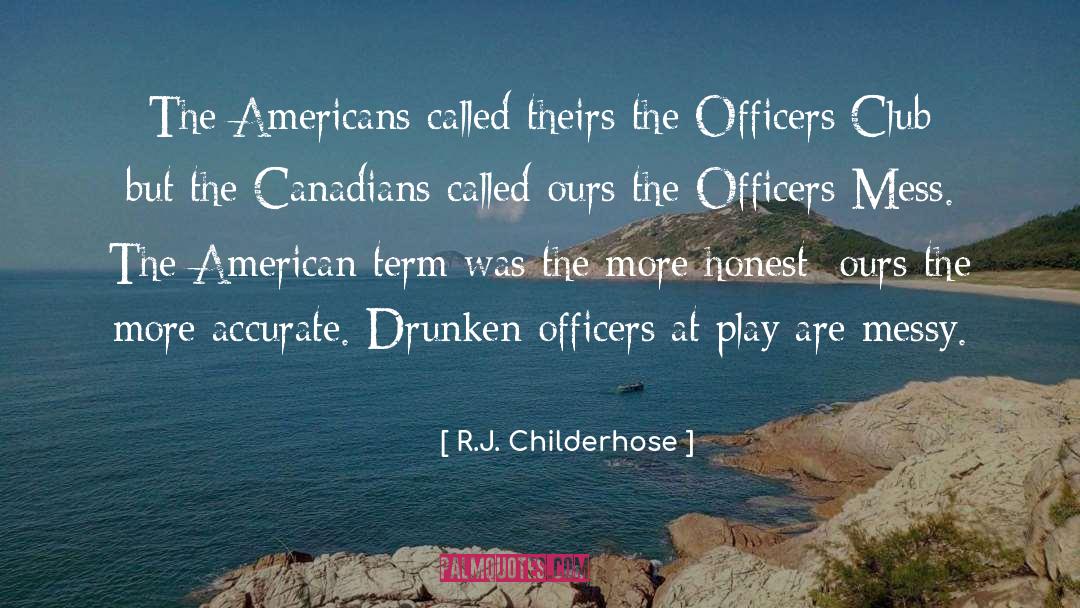 Military Life quotes by R.J. Childerhose