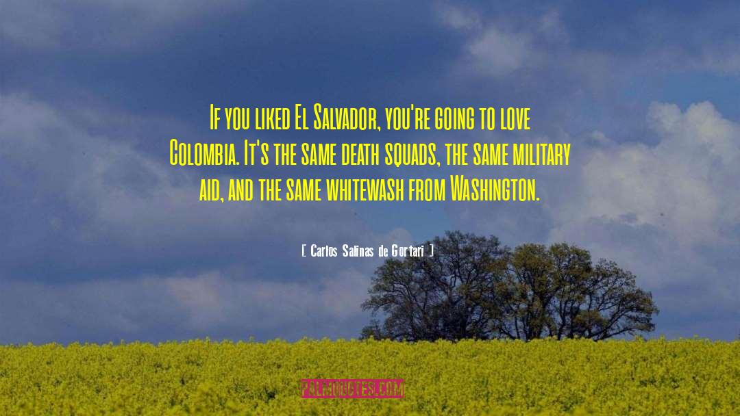 Military Memoir quotes by Carlos Salinas De Gortari