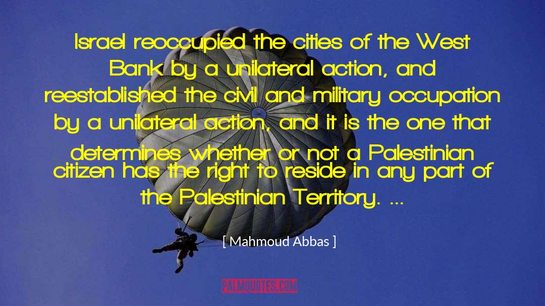 Military Occupation quotes by Mahmoud Abbas
