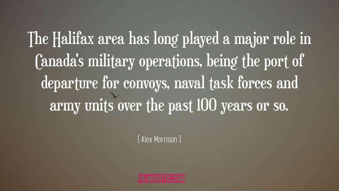 Military Operations quotes by Alex Morrison